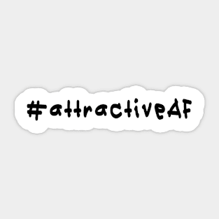 #attractiveAF - Black Text Sticker